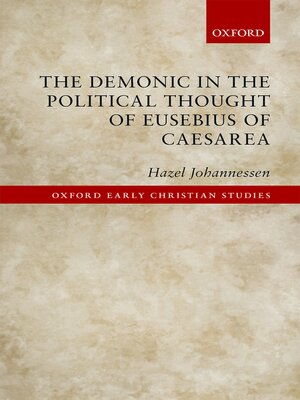 cover image of The Demonic in the Political Thought of Eusebius of Caesarea